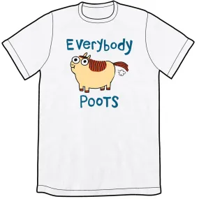 Everybody Poots Kids AND Adults Shirt